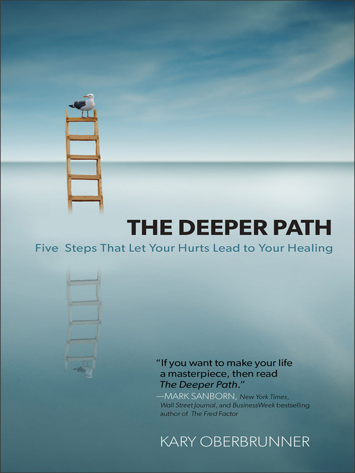 Title details for The Deeper Path by Kary Oberbrunner - Available